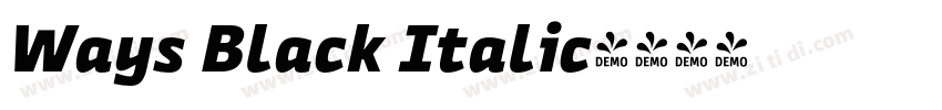 Ways Black Italic字体转换 Ways Black Italic字体转换